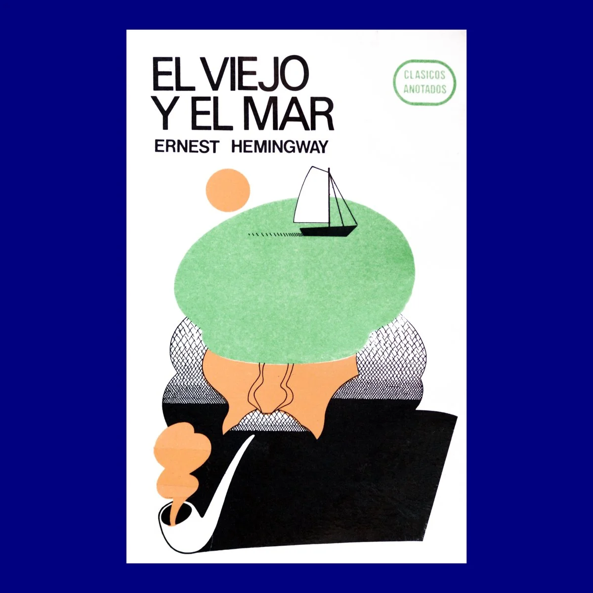El Viejo y el Mar 
Ernest Hemingway 
Editorial Técnica 
Fernando Álvarez Cozzi 
1990