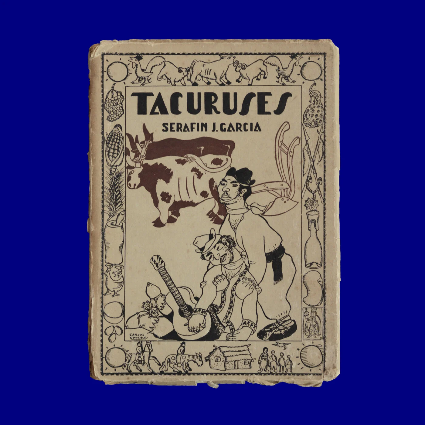 Tacuruses 
Serafín J. García 
Papacito 
Carlos González 
1942