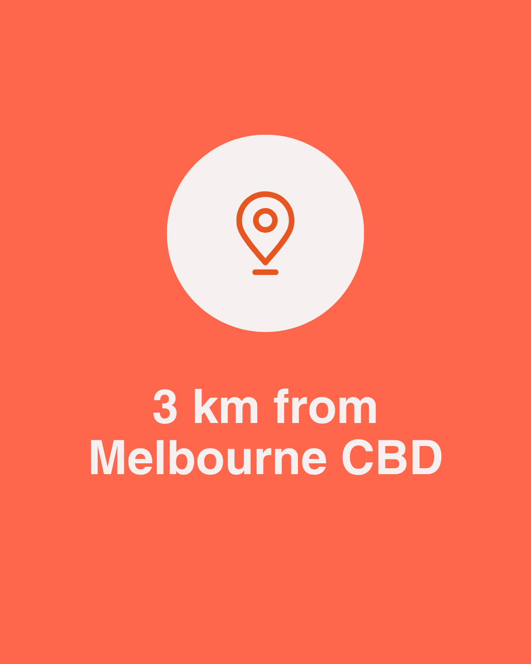 3 kms from Melbourne CBD