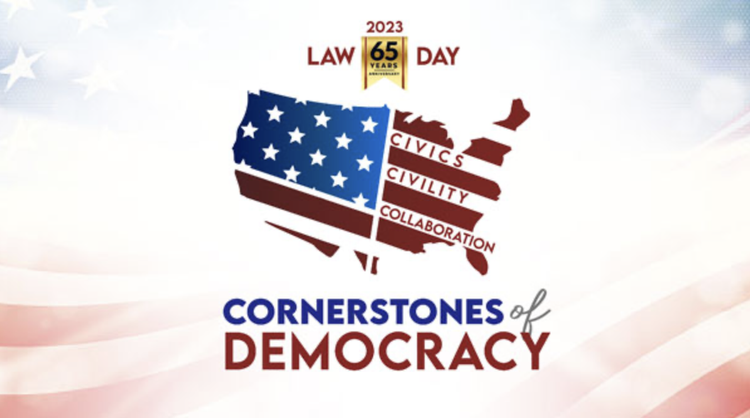 2023 Law Day Theme Announced