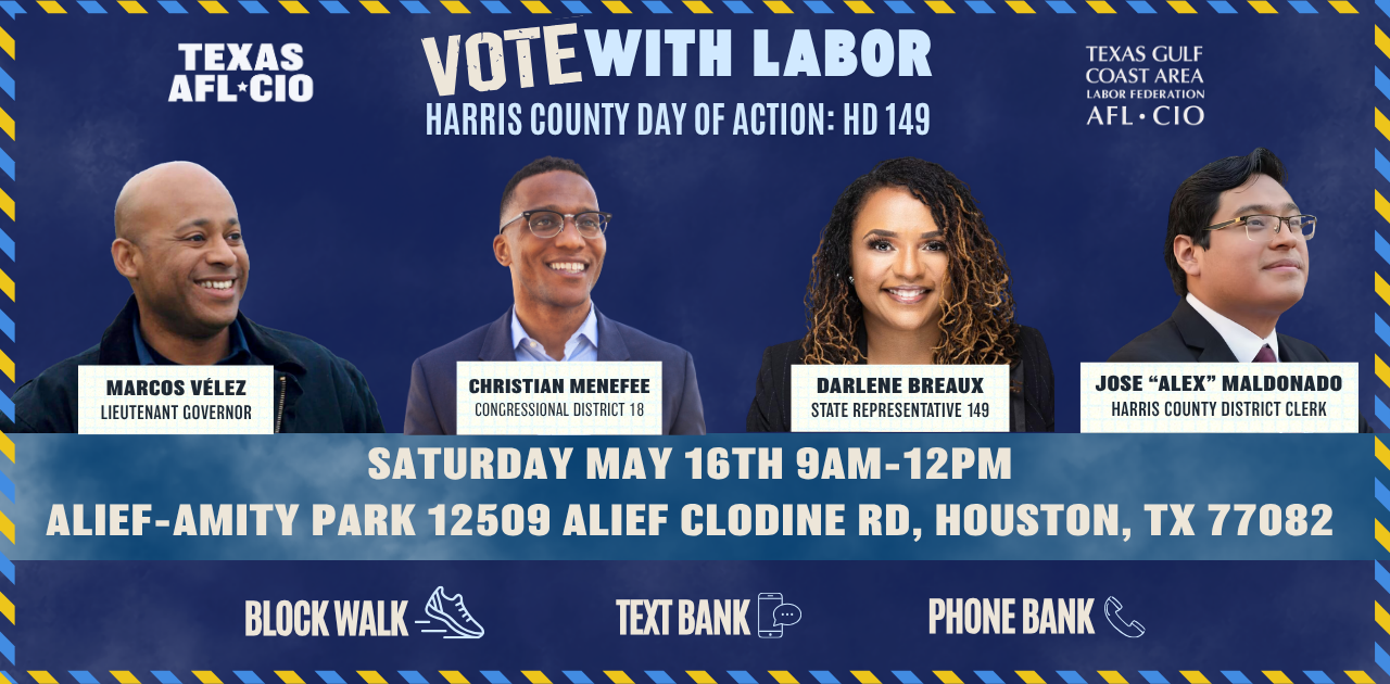 Harris County HD 149 Union Block Walk for Pro-Worker Primary Runoff Candidates
