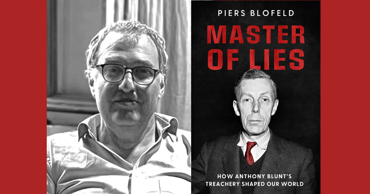 Anthony Blunt and the Cambridge Spies, with author Piers Blofeld