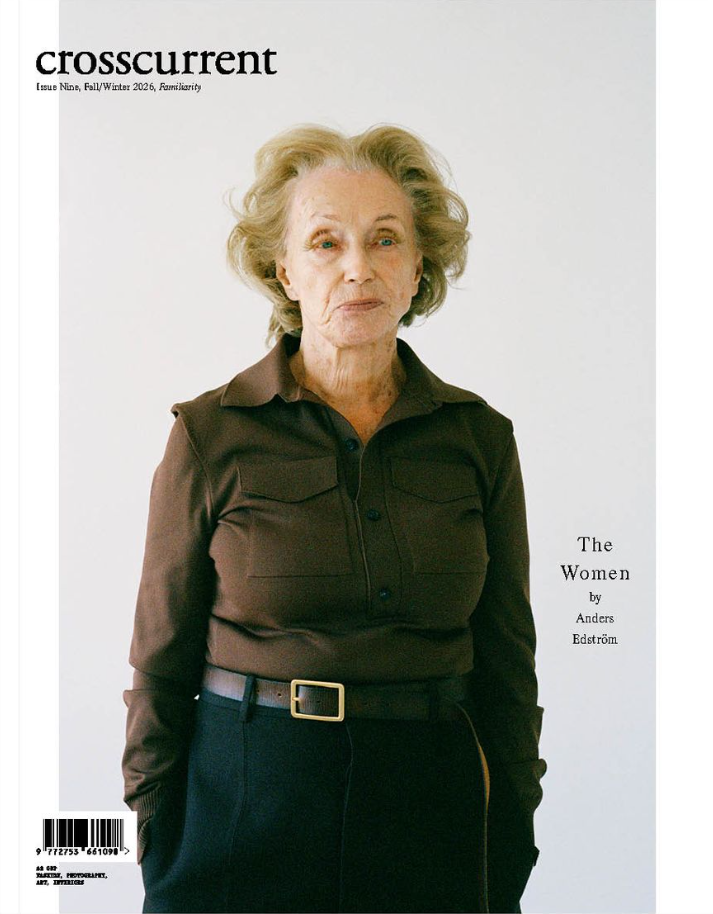 Crosscurrent Issue Nine - Familiarity, Fall/Winter 2026