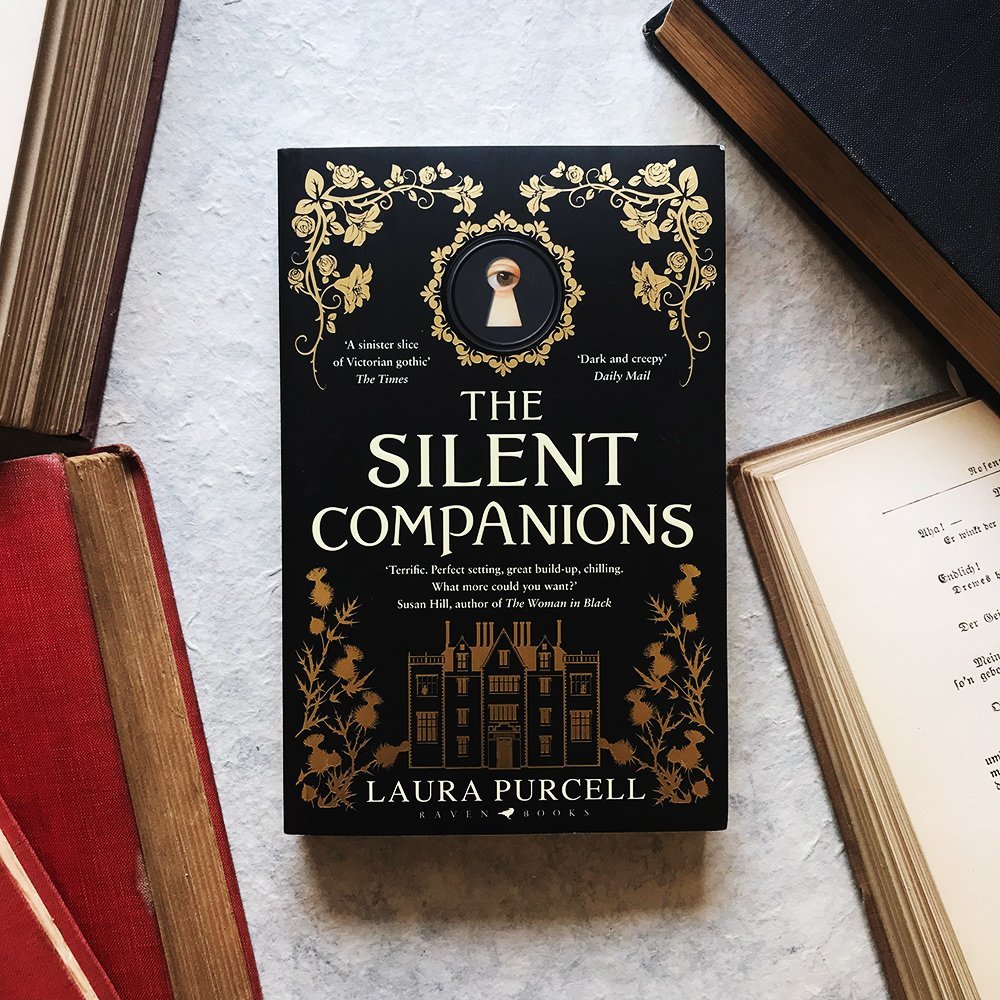 Reintroducing… The Silent Companions by Laura Purcell