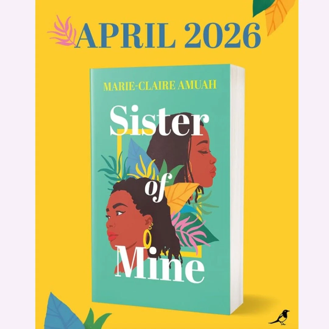 COVER REVEAL ❤️

We can't wait for SISTER OF MINE by @marieclaireamuah to be published in April 2026!! 🎉