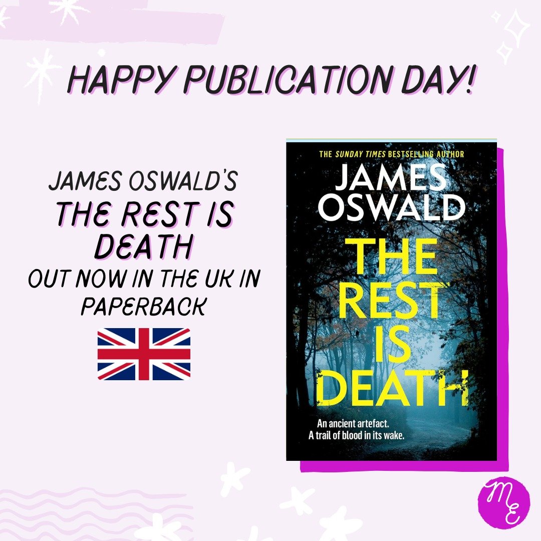 Happy publication day to the paperback of THE REST IS DEATH by James Oswald, book 14 in the brilliant Inspector McLean series! ✨