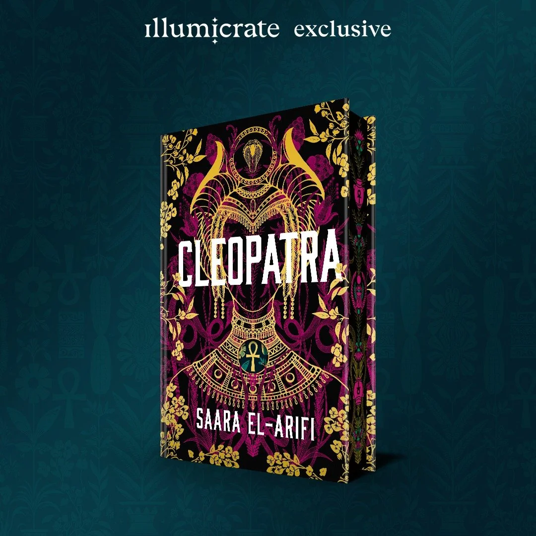Revealing the stunning Illumicrate Exclusive edition of CLEOPATRA by @saaraelarifi! 😍

From one of the most remarkable and acclaimed storytellers of her generation, the #1 bestselling author of FAEBOUND and THE FINAL STRIFE, this epic and groundbrea