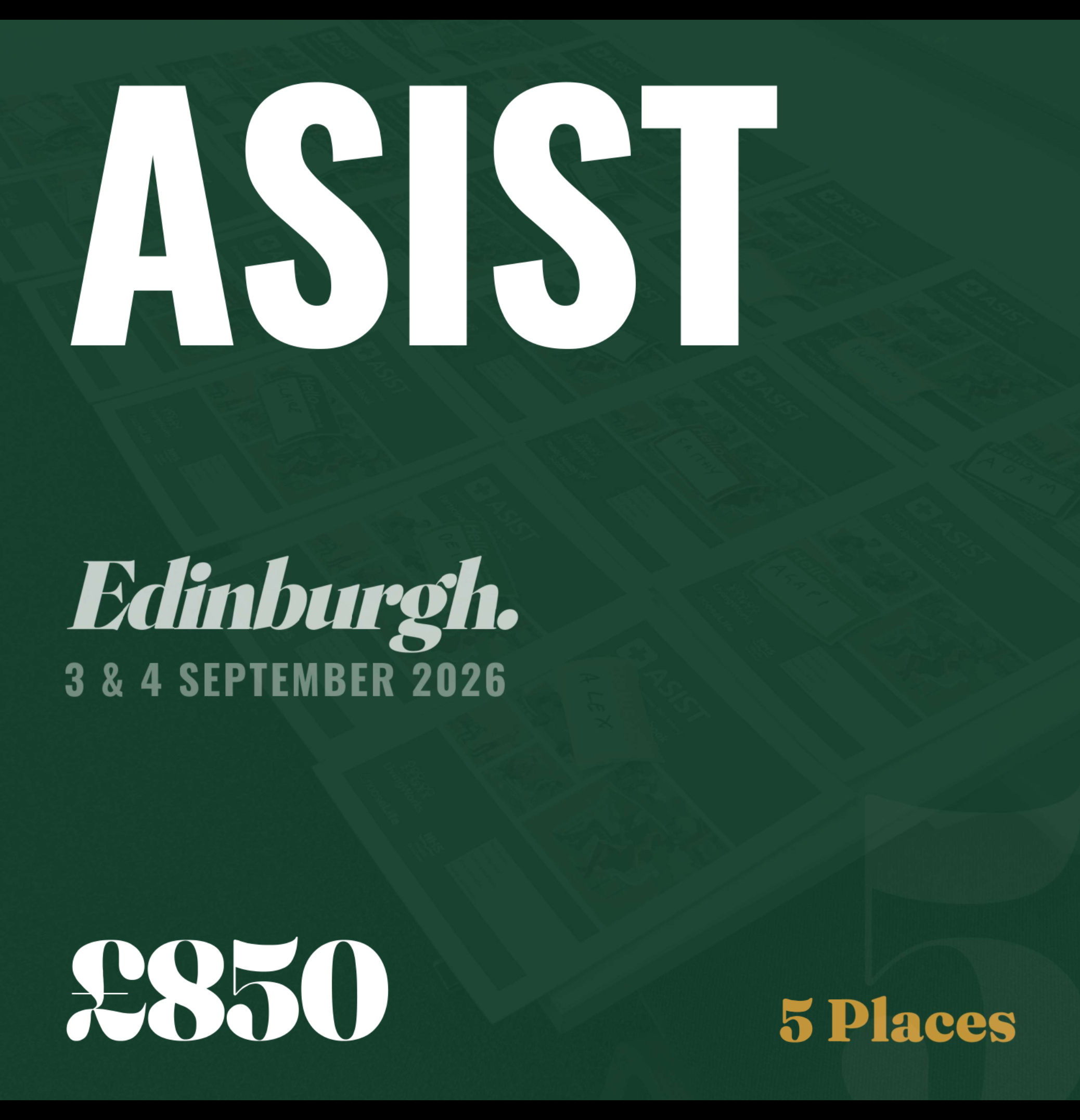 ASIST Edinburgh - 5 Place Discount - 3 & 4 September