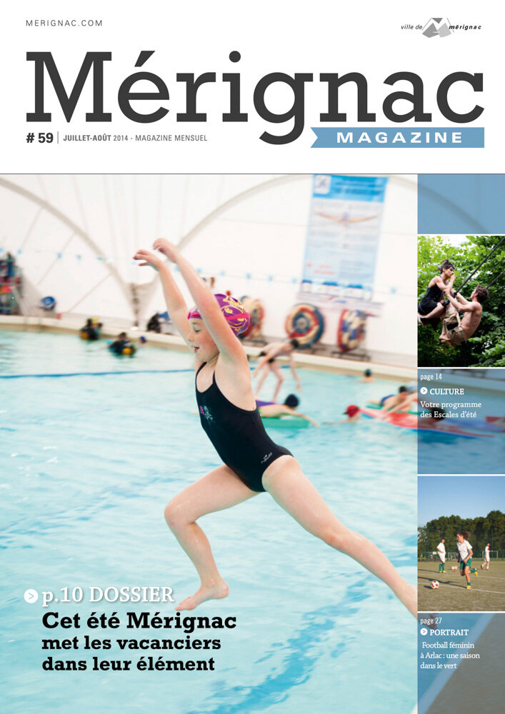  Mérignac Magazine. Avec l'agence SEPPA. Juillet-Août 2014 // Mérignac Magazine. With the SEPPA agency. July-August 2014. 
