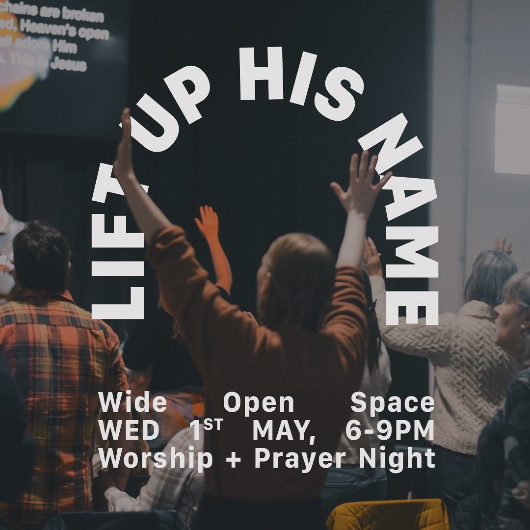 One week til WIDE OPEN SPACE 🙌

🗓️Wednesday 1st May
⏱️6-9pm

Come and join us for a night of&hellip; worship, prayer, prophetic encounter, creativity, food, scripture, prayer stations, space to dwell in God&rsquo;s presence. 

#makingjesusknown #te