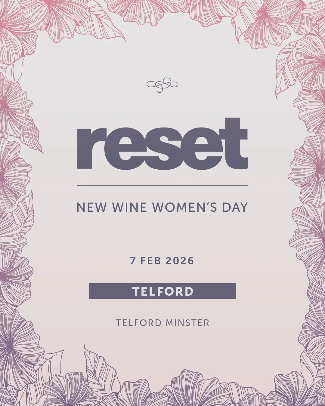 SAVE THE DATE:

RESET is coming to Telford Saturday 7 February 2026. Doors 9:30am. Sessions, worship, ministry, and time with one another.

Book at https://new-wine.org/