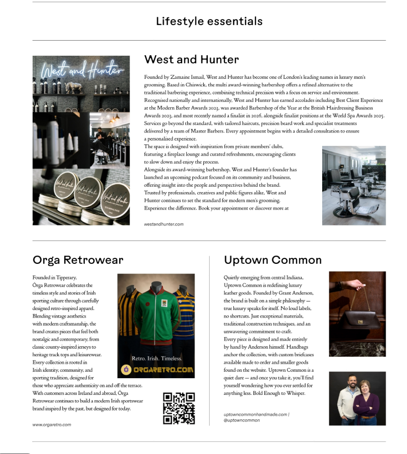 2026 - June - We're proud to be featured in Esquire, a publication long recognised for celebrating quality, craftsmanship and modern men's lifestyle. As an independent, family-run business, it's a privilege to see West and Hunter included amongst bra