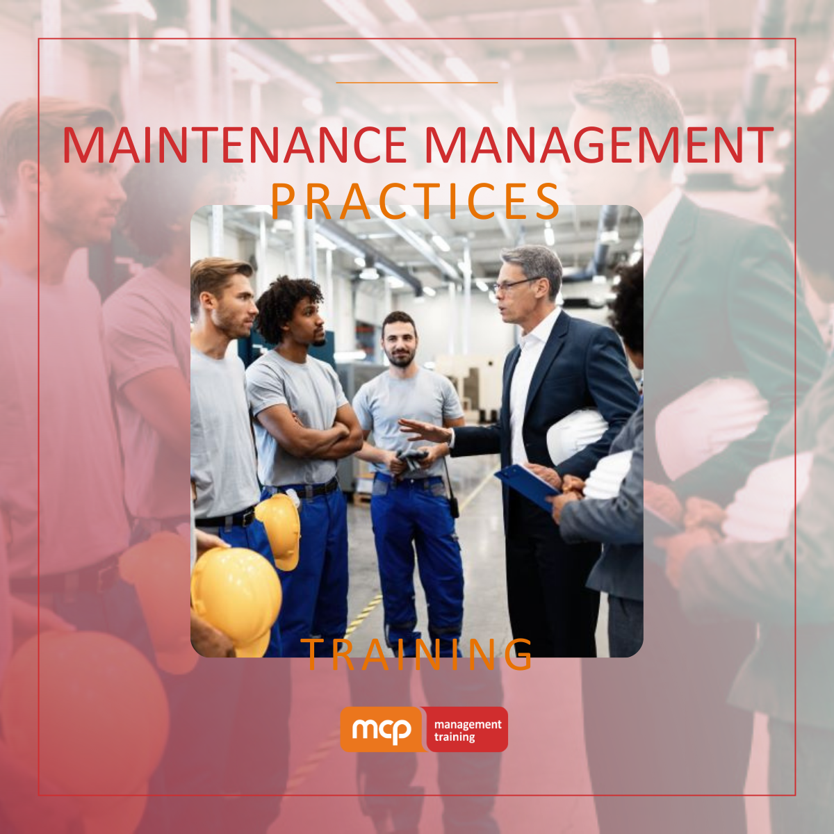 Maintenance Management Practices