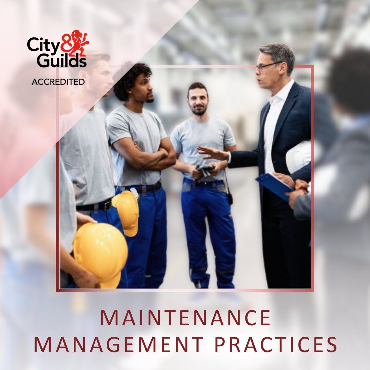 Maintenance Management Practices Training