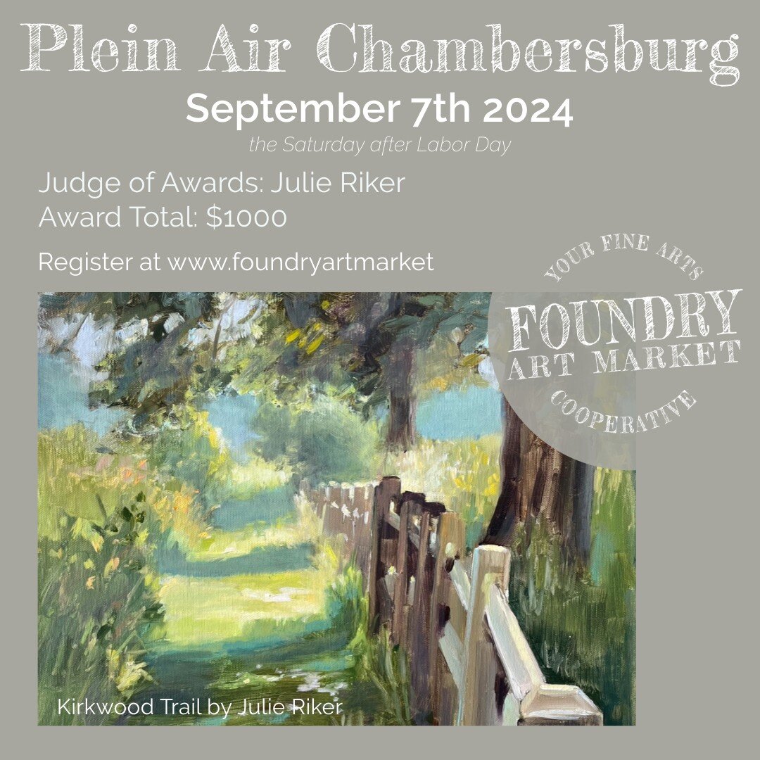 We welcome you to downtown Chambersburg for the Foundry's second annual Plein Air Chambersburg event on September 7th. 2024. 
Registration is now open at https://www.foundryartmarket.com/
We hope to see returning and many new artists to the event.
Do