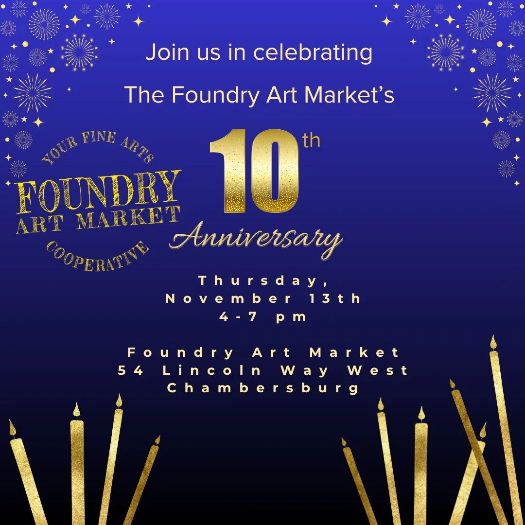 Join us for cake and light refreshments!
Meet the Artists!
Live music 🎶 Acoustic guitar by John Gorrell
Thursday November 13th 4-7 pm
The Foundry Art Market at 54 Lincoln Way West
A half block from the fountain.
Street parking + 150 parking spots be