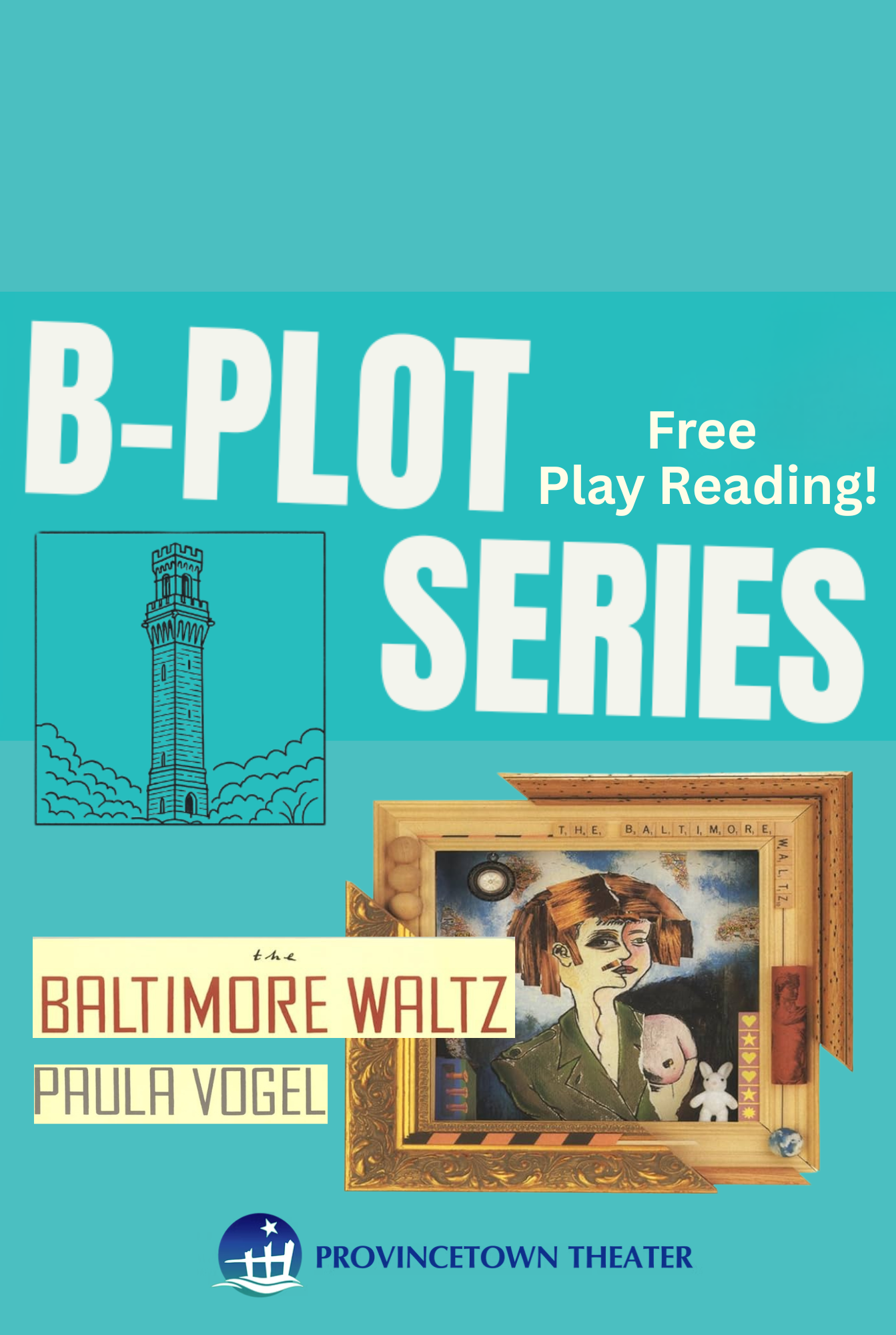 B PLOT READING SERIES:  THE BALTIMORE WALTZ  BY PAULA VOGEL