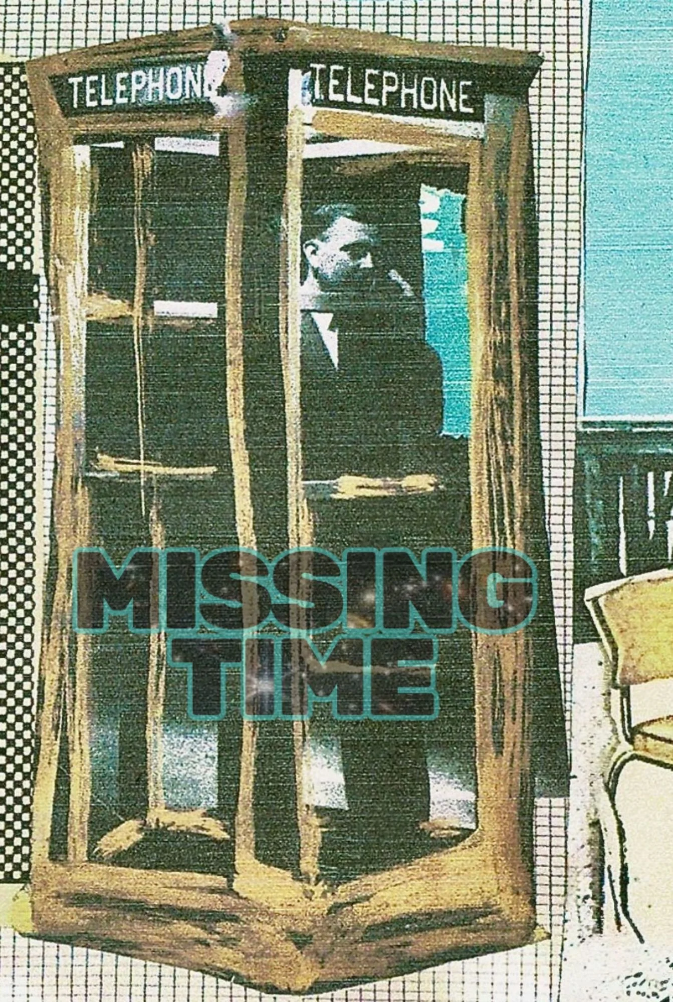 MISSING TIME – a collage show