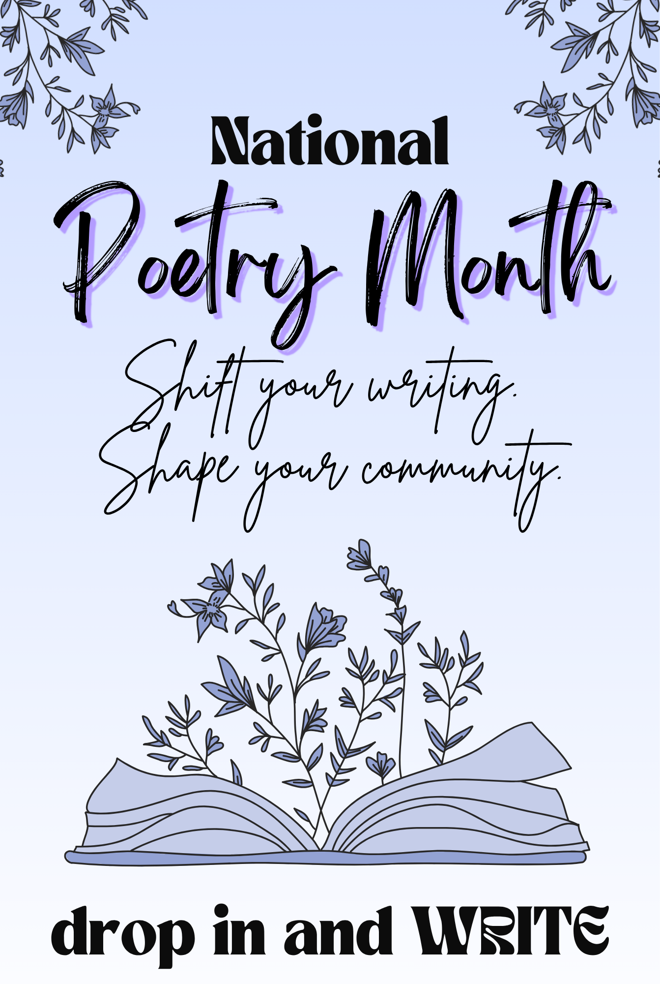 NATIONAL POETRY MONTH: DROP IN AND WRITE WITH ELIZABETH BRADFIELD