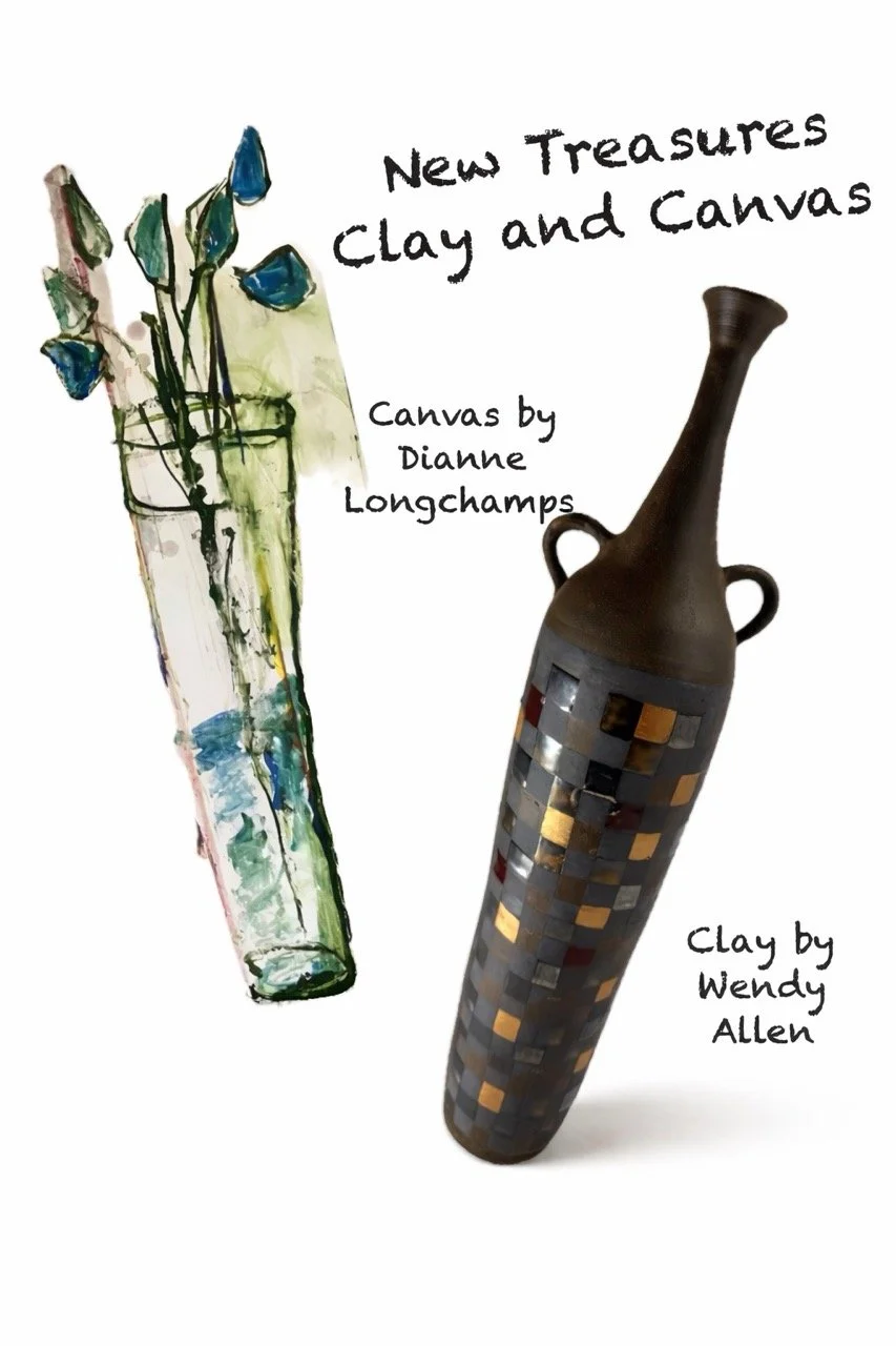 NEW TREASURES: CLAY AND CANVAS BY DIANNE LONGCHAMPS