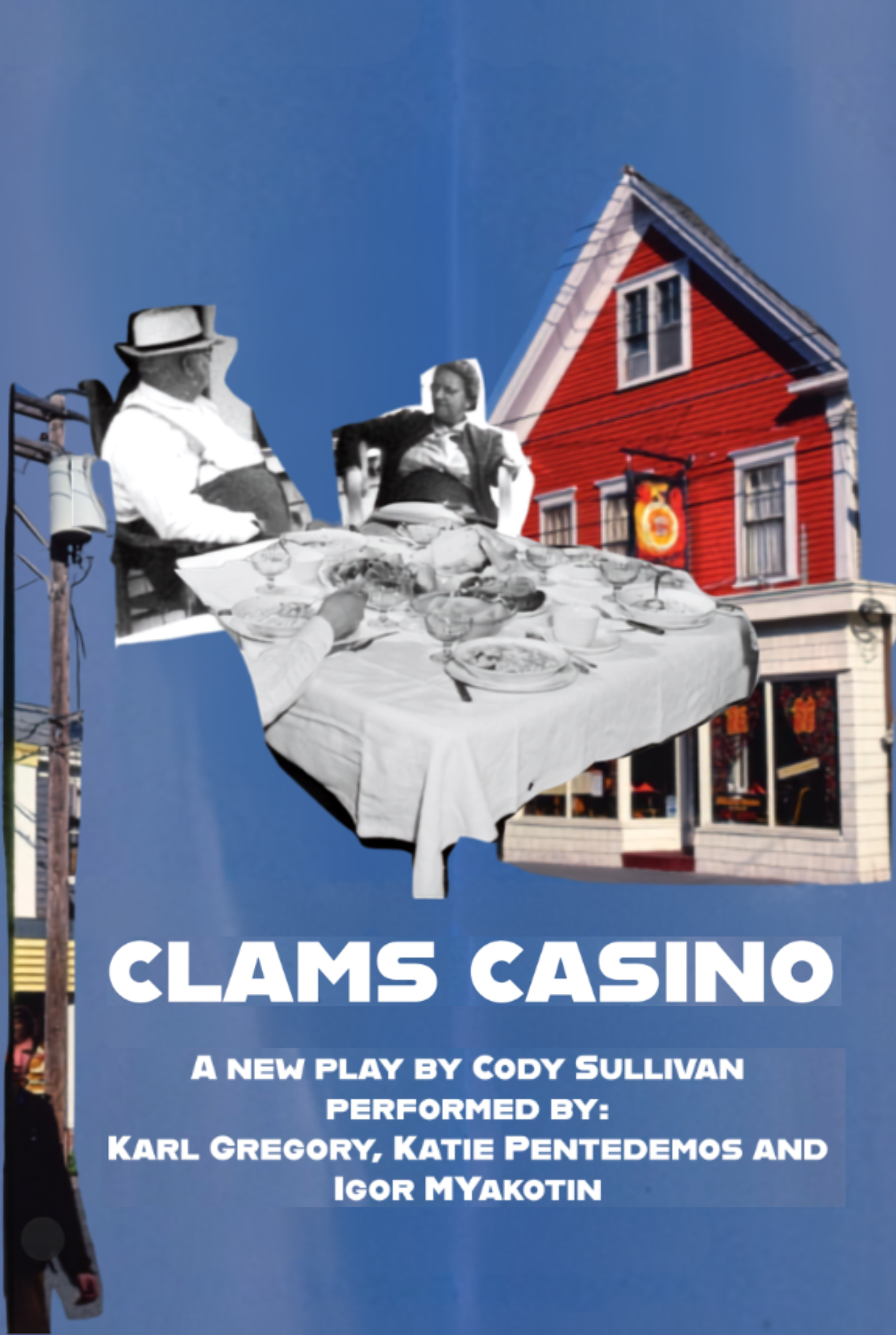 CLAMS CASINO A NEW PLAY BY CODY SULLIVAN 