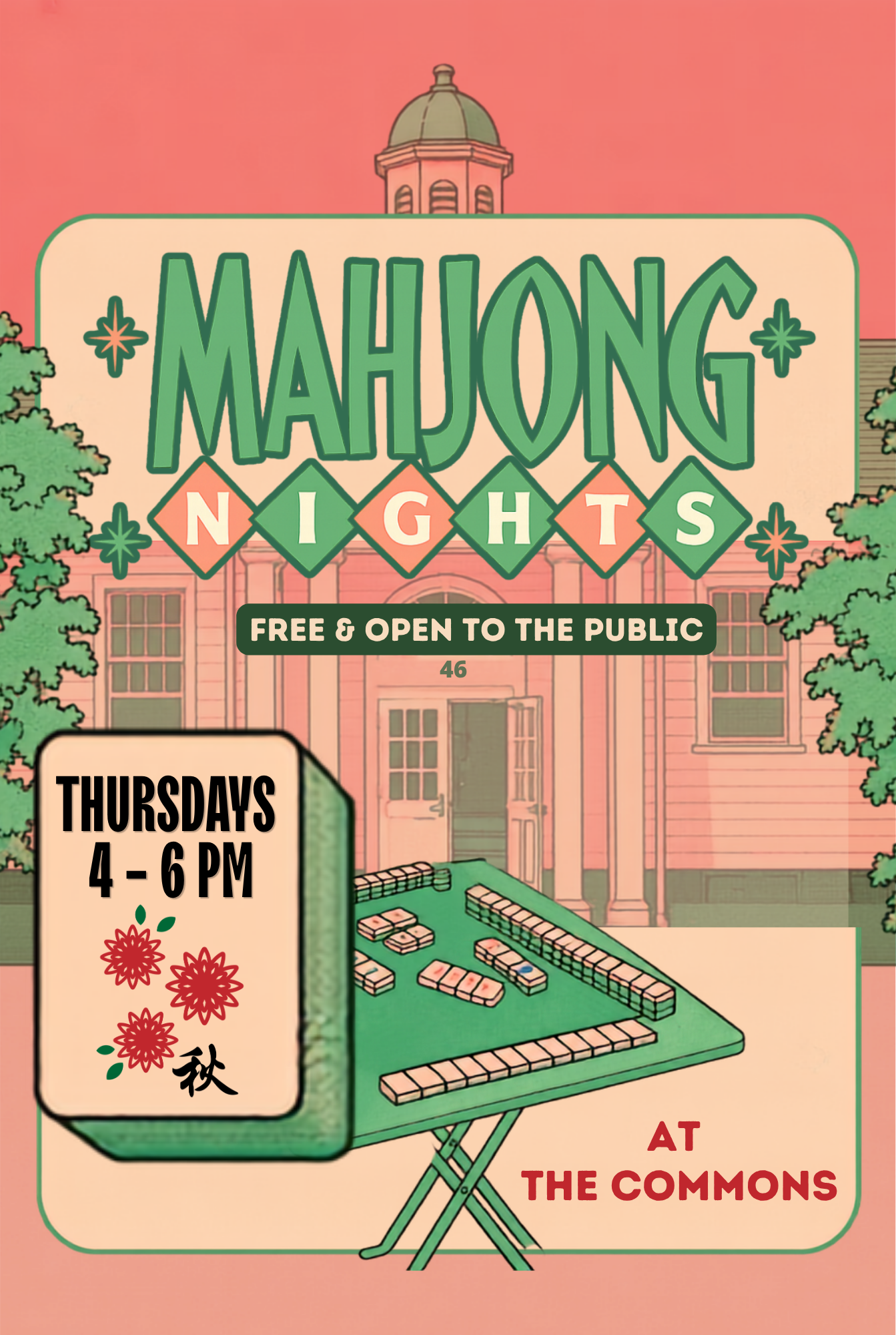 MAHJONG NIGHTS AT THE COMMONS  
