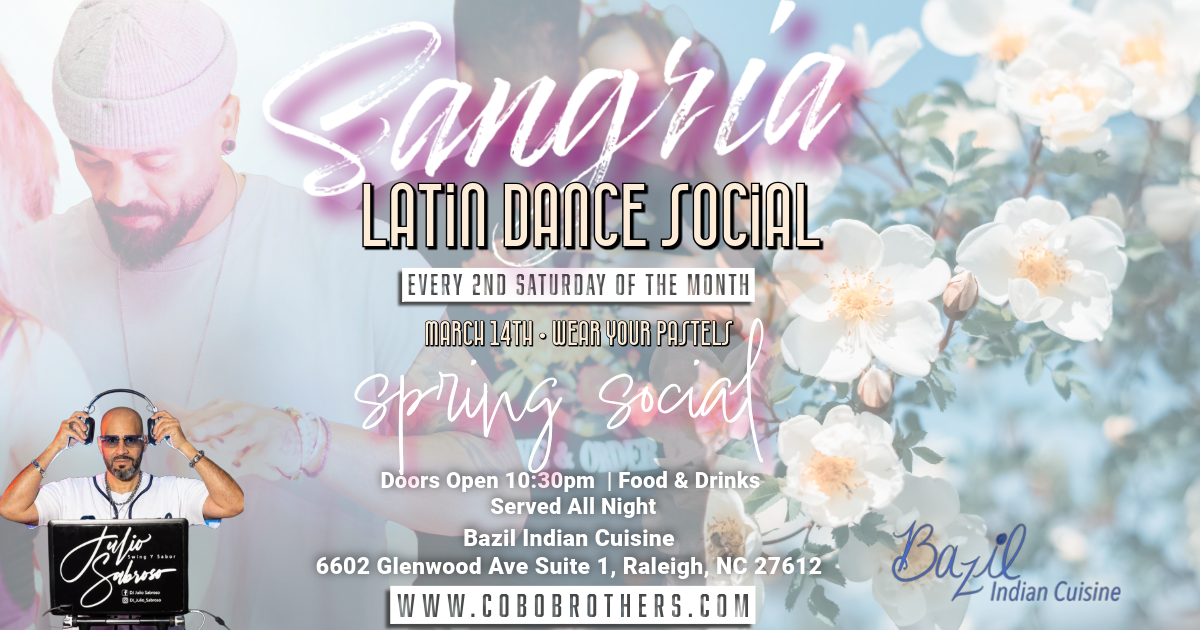 Event poster for Sangria Latin Social on November 8th at Bazil Indian Cuisine in Raleigh, NC, featuring DJ Julio Sabroso, with doors opening at 10:30 pm, serving food and drinks all night.