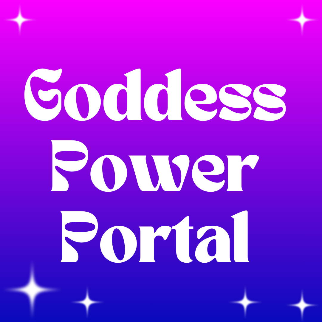 Goddess Power Portal