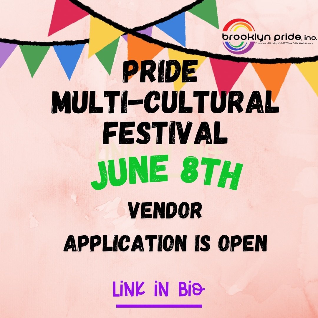 Vendor Application is open for our Multi-Cultural Festival. June 8th 11am- 5pm

Link in Bio

#lgbtq🌈 #lgbtqia #lgbt #lgbtbrooklyn #brooklynpride #vendor #lgbtqpride #pridevendors #pride🌈