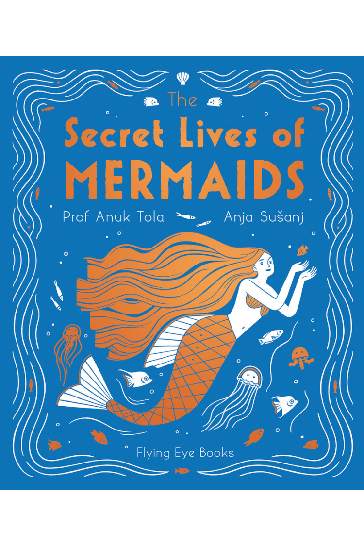 The Secret Lives of Mermaids