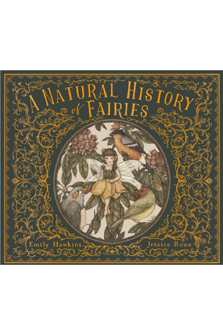 A Natural History of Fairies