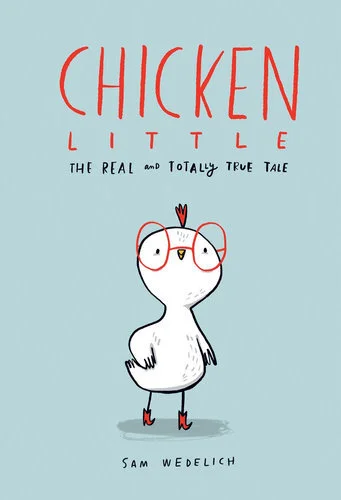 Chicken Little: The Real and Totally True Tale