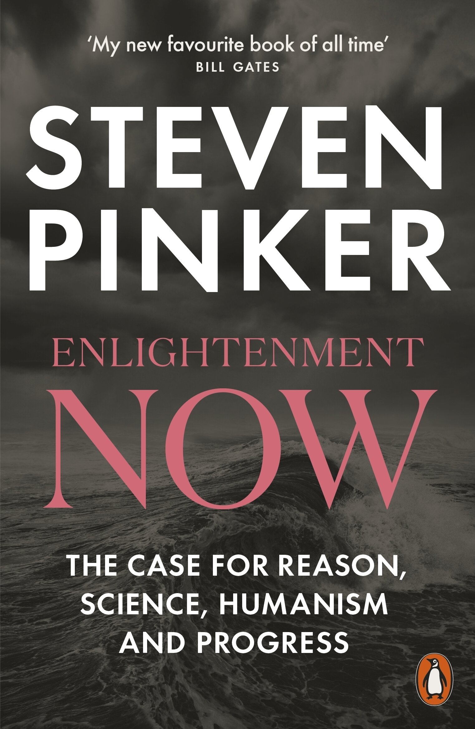 Enlightenment Now: The Case for Reason, Science, Humanism, and Progress