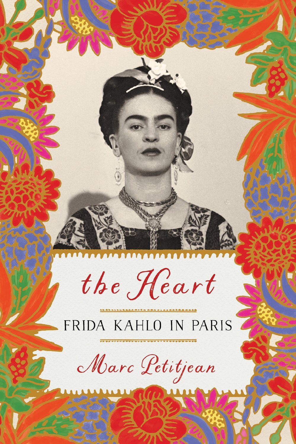 The Heart: Frida in Paris