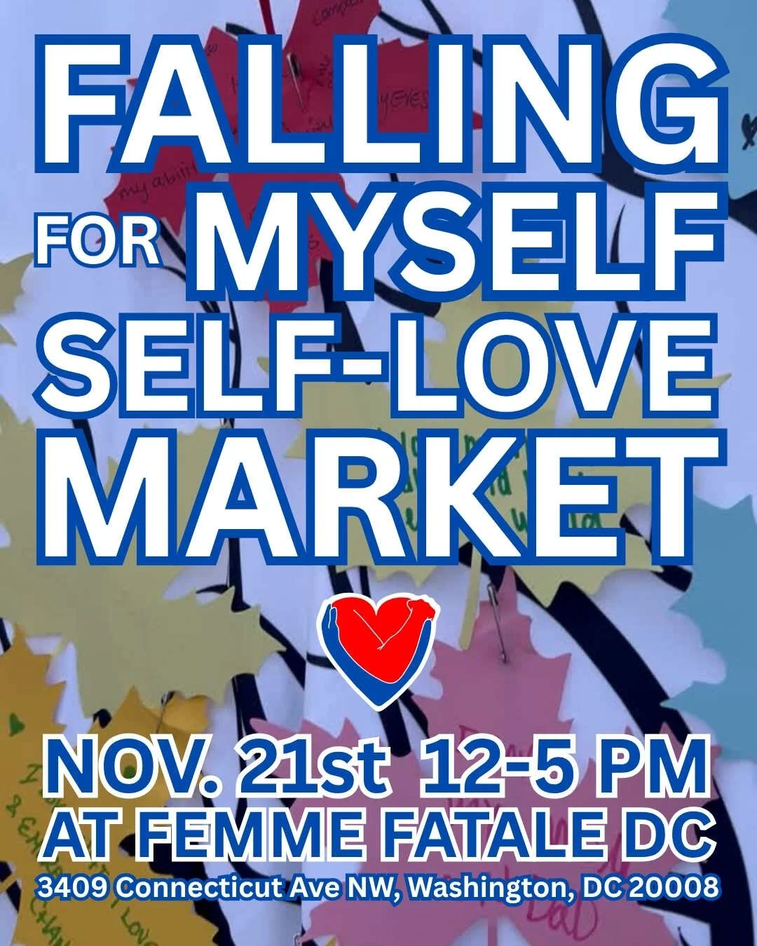 The *Falling for Myself* Self-Love Market (3rd Annual)