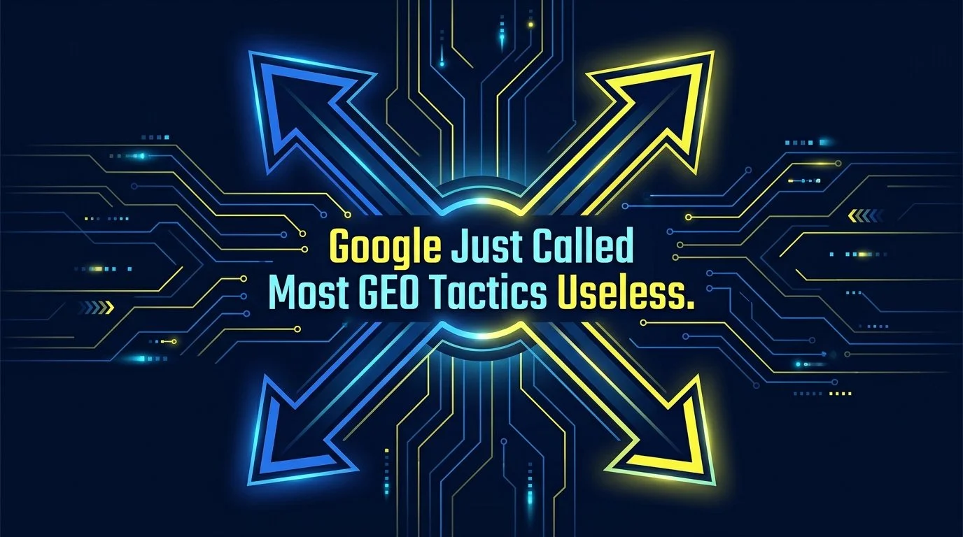 Google Just Called Most GEO Tactics Useless. It’s Right, for Exactly One Search Engine.