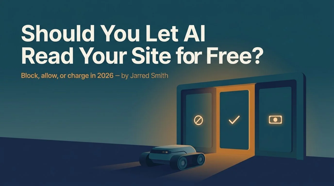 Should You Let AI Read Your Site for Free?
