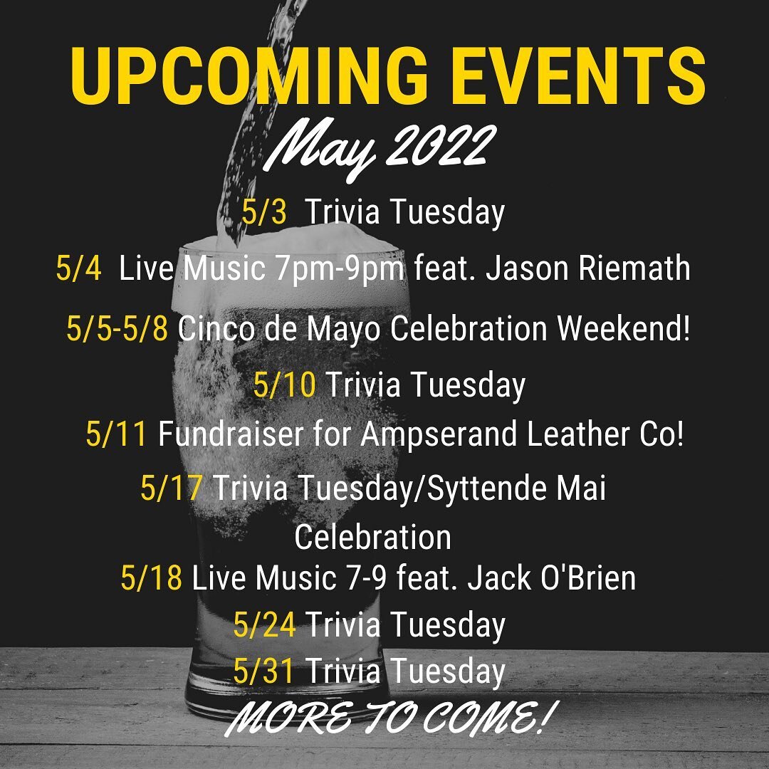 MAY IS GONNA BE BANGIN! 

Join us for all of the events and fun!!!!!!
Live music, three-day long celebrations, trivia, Syttende Mai parade, a fundraiser for our dear friend @ampersandleatherco. Trust me, you don&rsquo;t  wanna miss this month at Ball