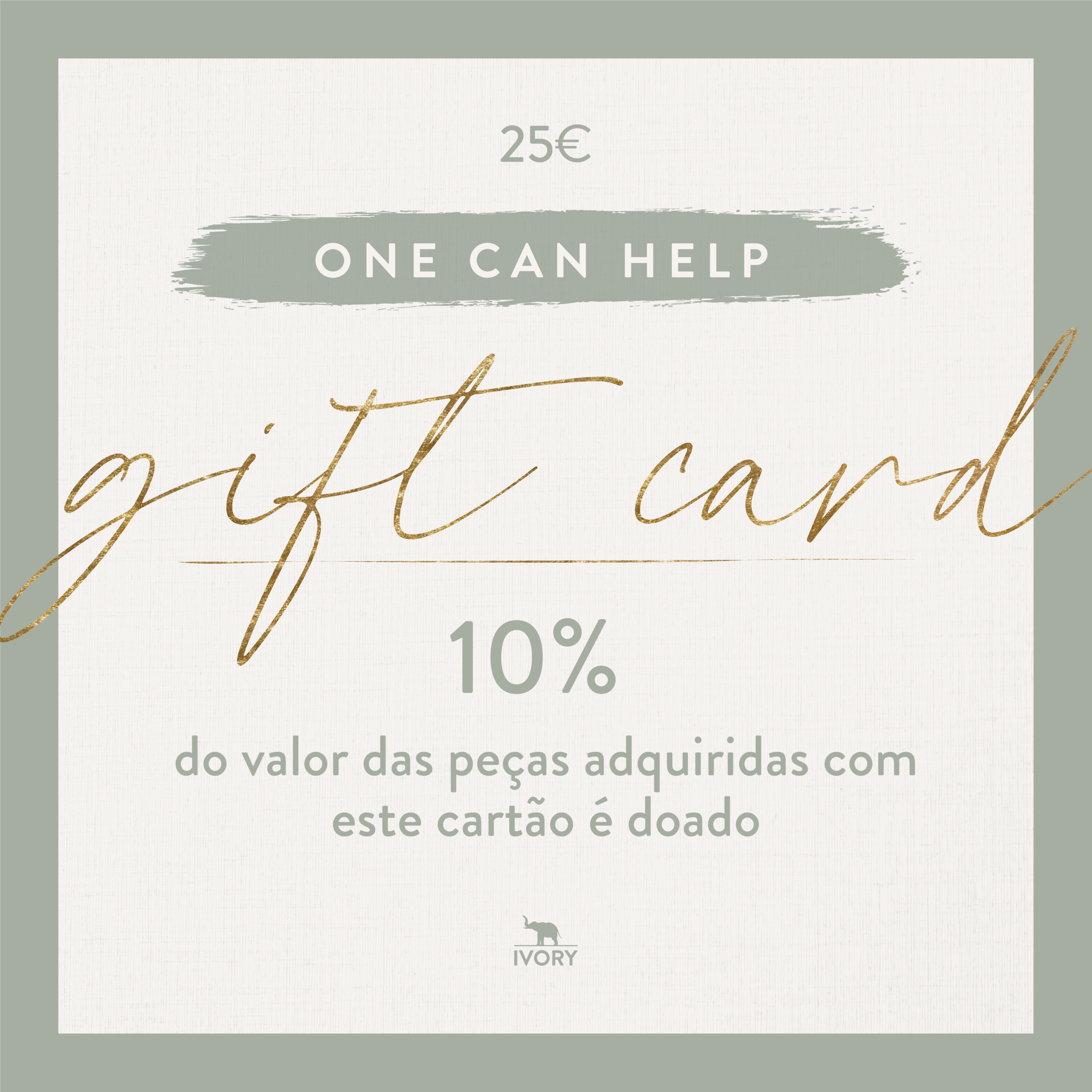 ONE CAN HELP Gift Card | 10%