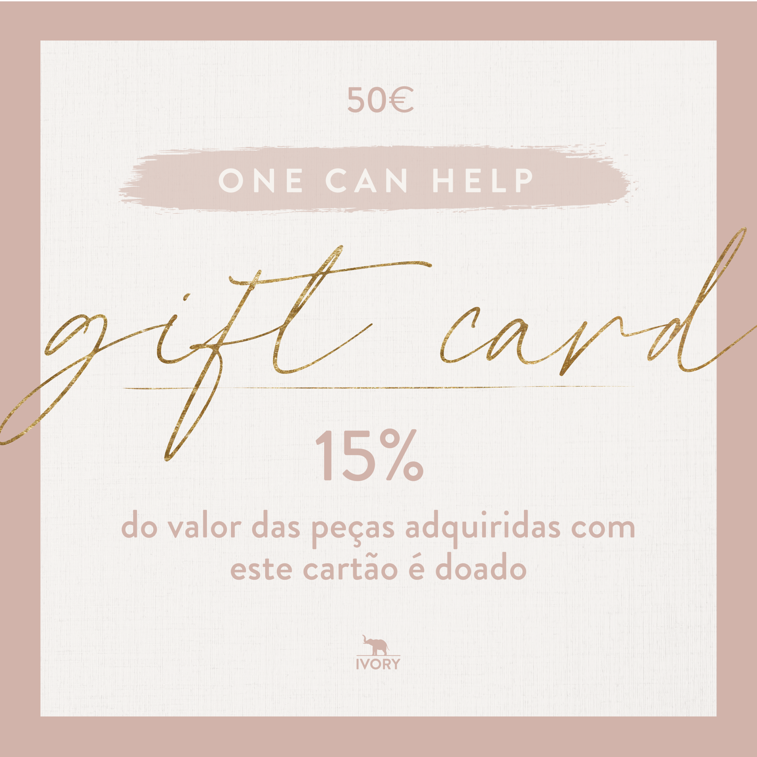 ONE CAN HELP Gift Card | 15%