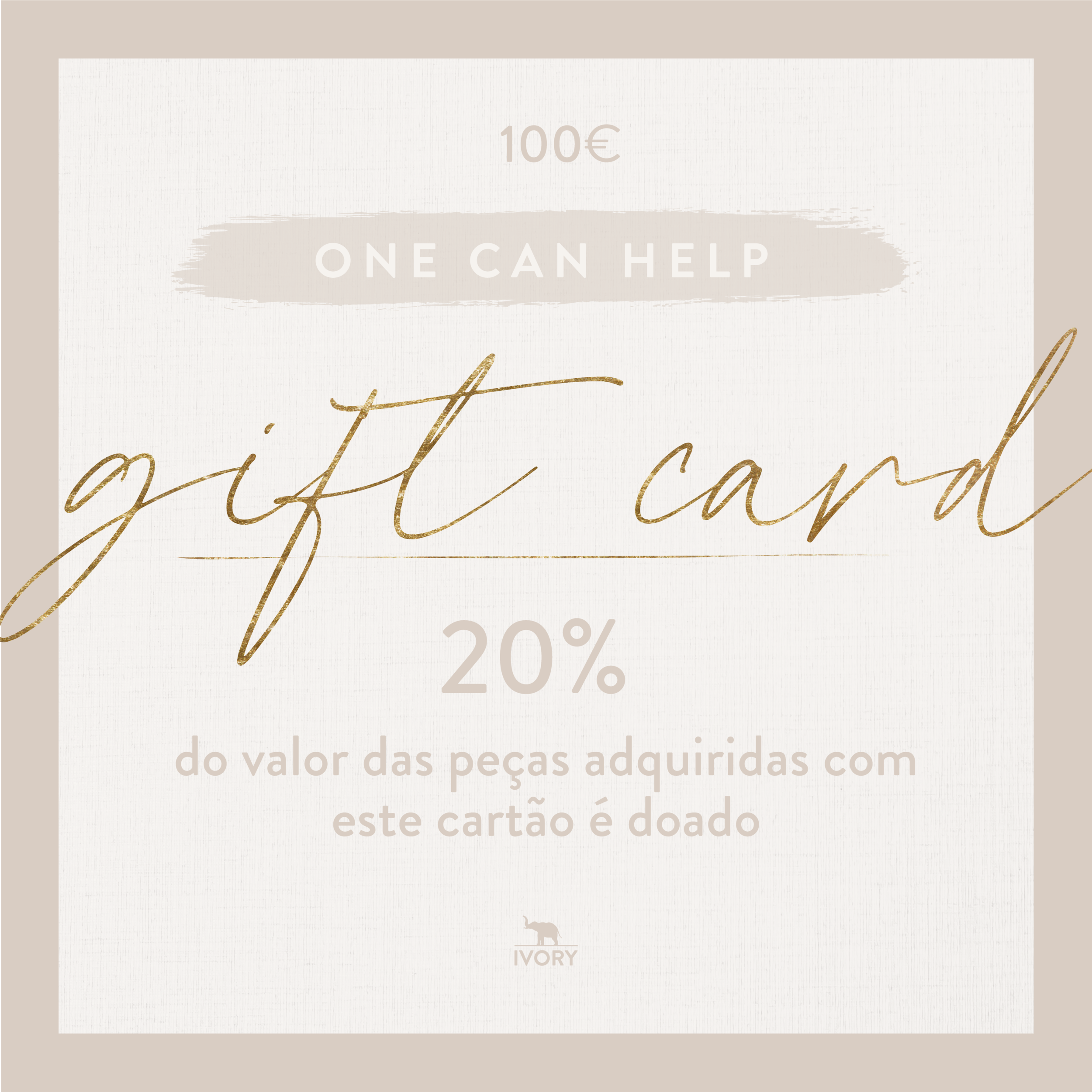 ONE CAN HELP Gift Card  | 20%