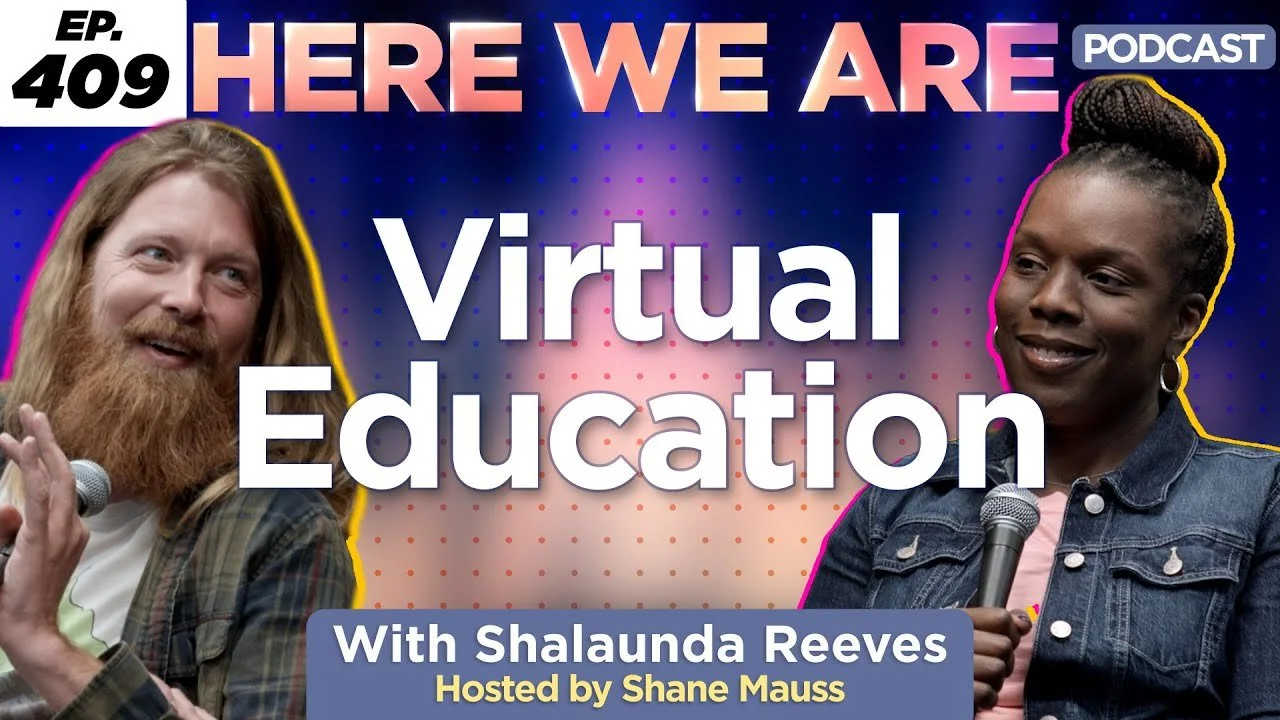 Episode 409: Virtual Education, Shalaunda Reeves (Copy)