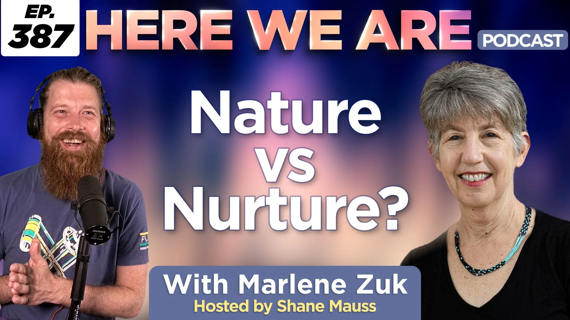 Episode 387: Nature vs Nurture?, Marlene Zuk