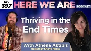 Episode 397: Thriving in the End Times, Athena Aktipis