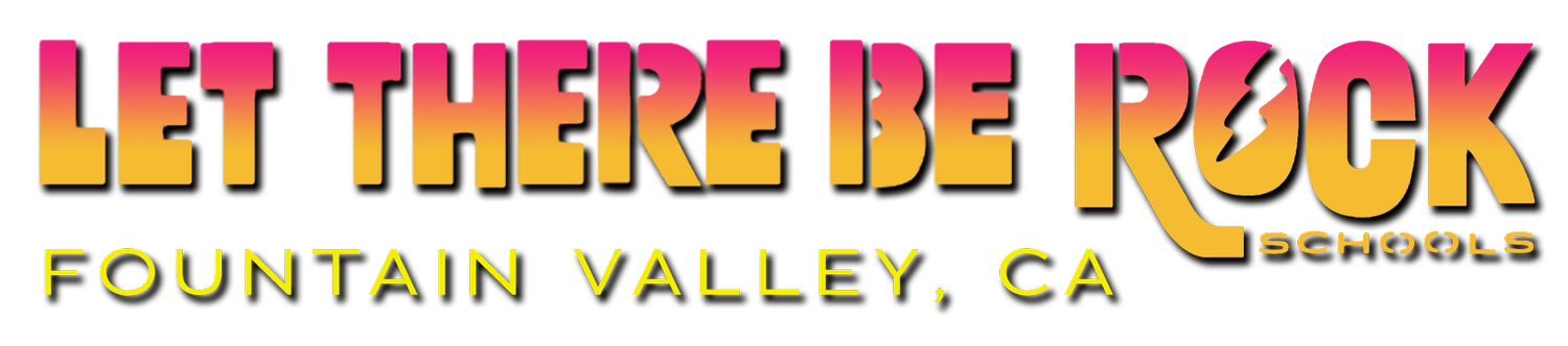 Let There Be Rock Schools - Fountain Valley