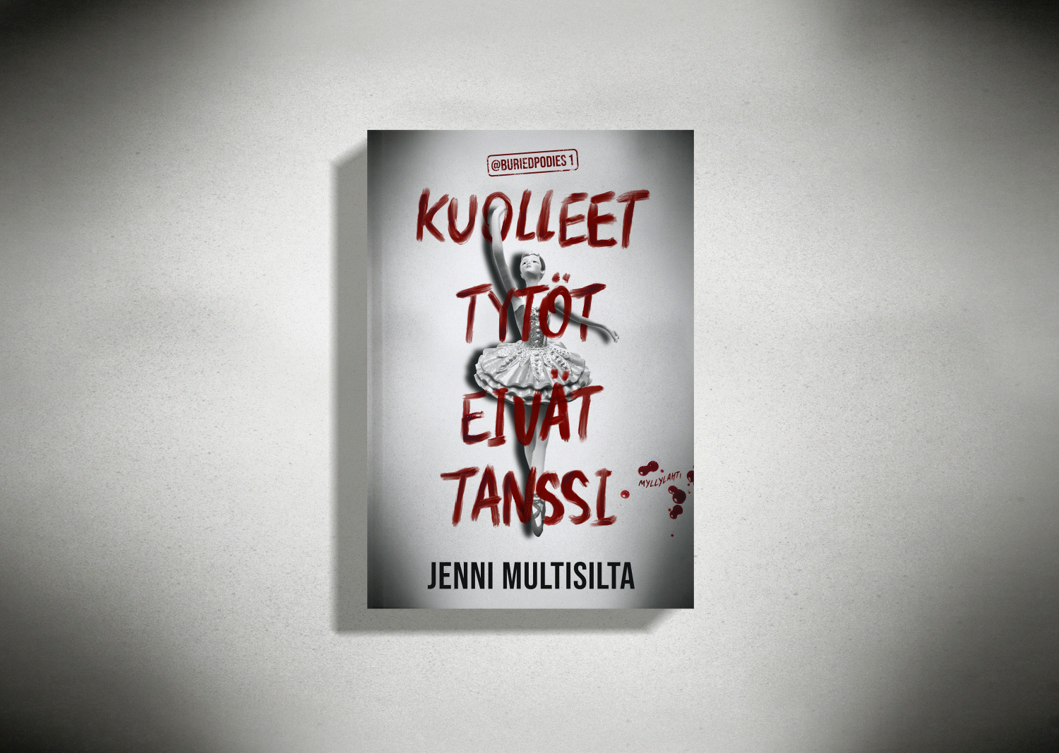 Cover for Kuolleet Tytöt Eivät Tanssi