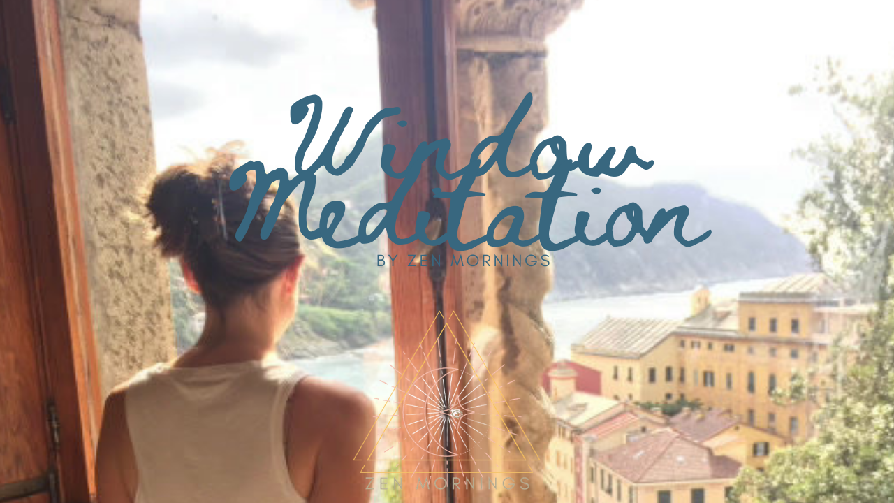 Window Meditation {Video}
