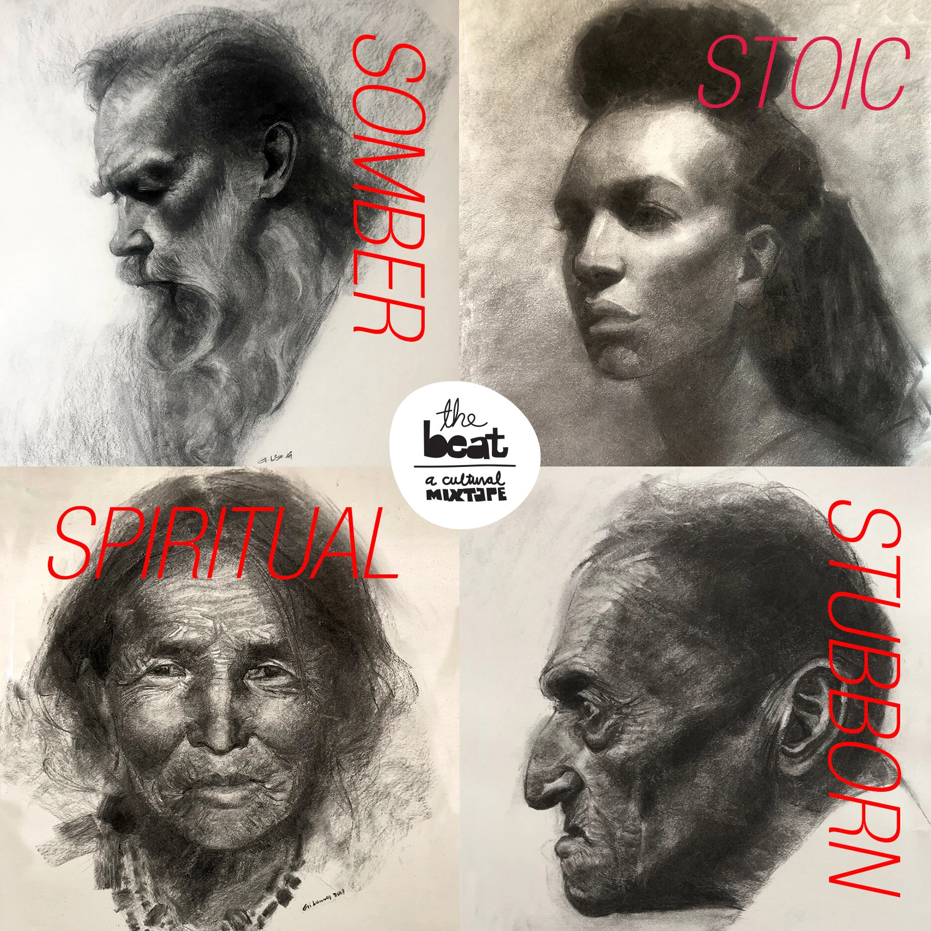 The Beat #28: Somber, Stoic, Spiritual, Stubborn