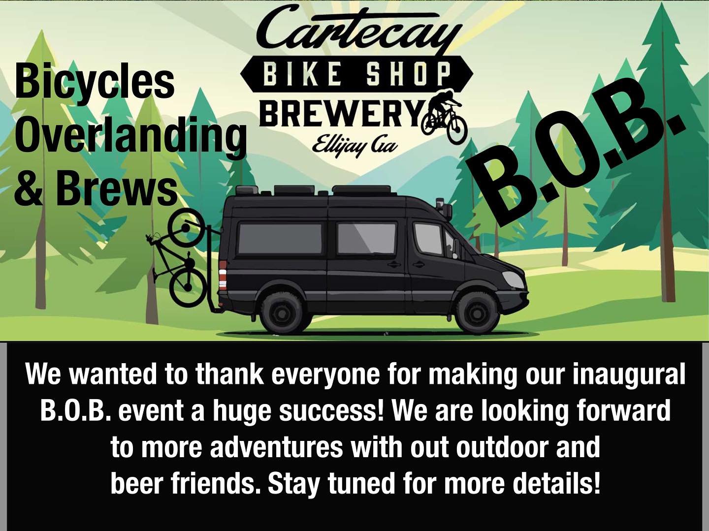 B.O.B. was a blast! Stay tuned for more adventures. Next up Ellijay July 4th fireworks viewed from the brewery!