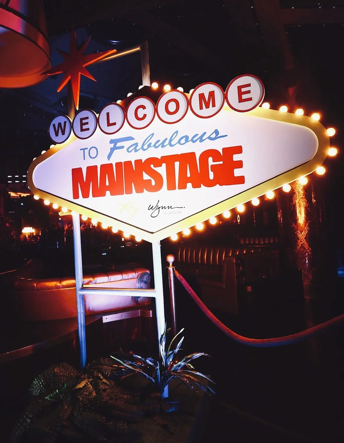 Welcome to Fabulous Mainstage at Wynn Las Vegas sign inside XS.